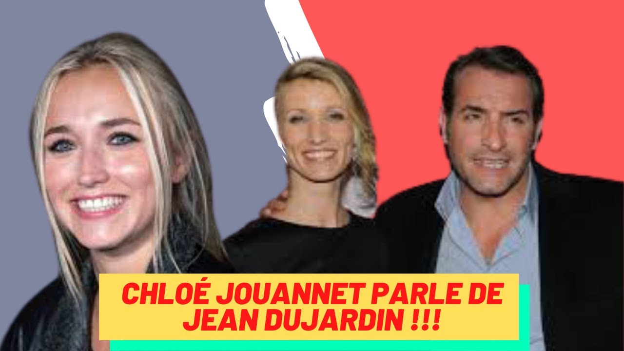 Chloe Jouannet Parle Du Divorce De Son Ex Beau Pere Jean Dujardin Avec Sa Mere Alexandra Lamy Youtube