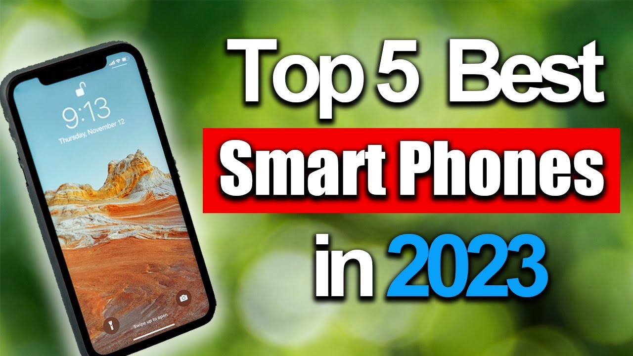 Top 5 Best Smartphone in 2023 | Which Smartphone Should you buy in 2023 ...