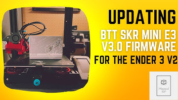 Updating BTT SKR Mini E3 v3.0 firmware for the ender 3 v2