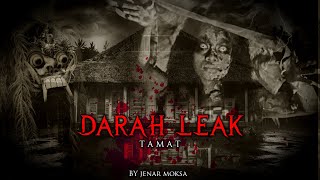 Download lagu TITISAN DARAH KUTUKAN ( LEAK ) T A M A T  BY jenar moksa