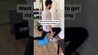 Get rid of ankle stiffness and ankle clicking with this Physical Therapist approved exercise