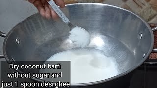 Dry coconut barfi/Nariyal ki barfi/coconut barfi/Coconut burfi/Khopra ki barfi/Nariyal ki recipe