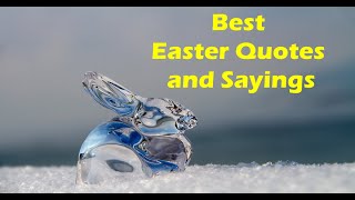 Easter Quotes and Sayings | Happy Easter Quotes