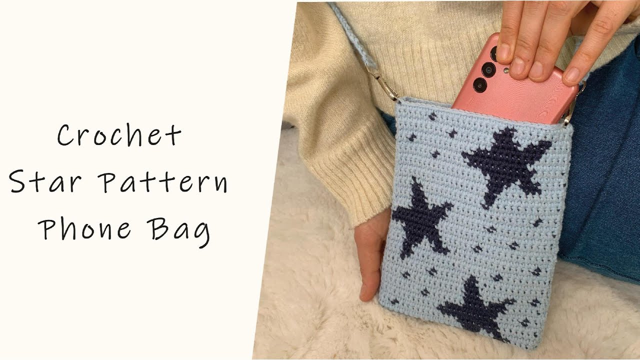 Star Pattern Phone Crochet Star Phone Bag Pattern - YouTube