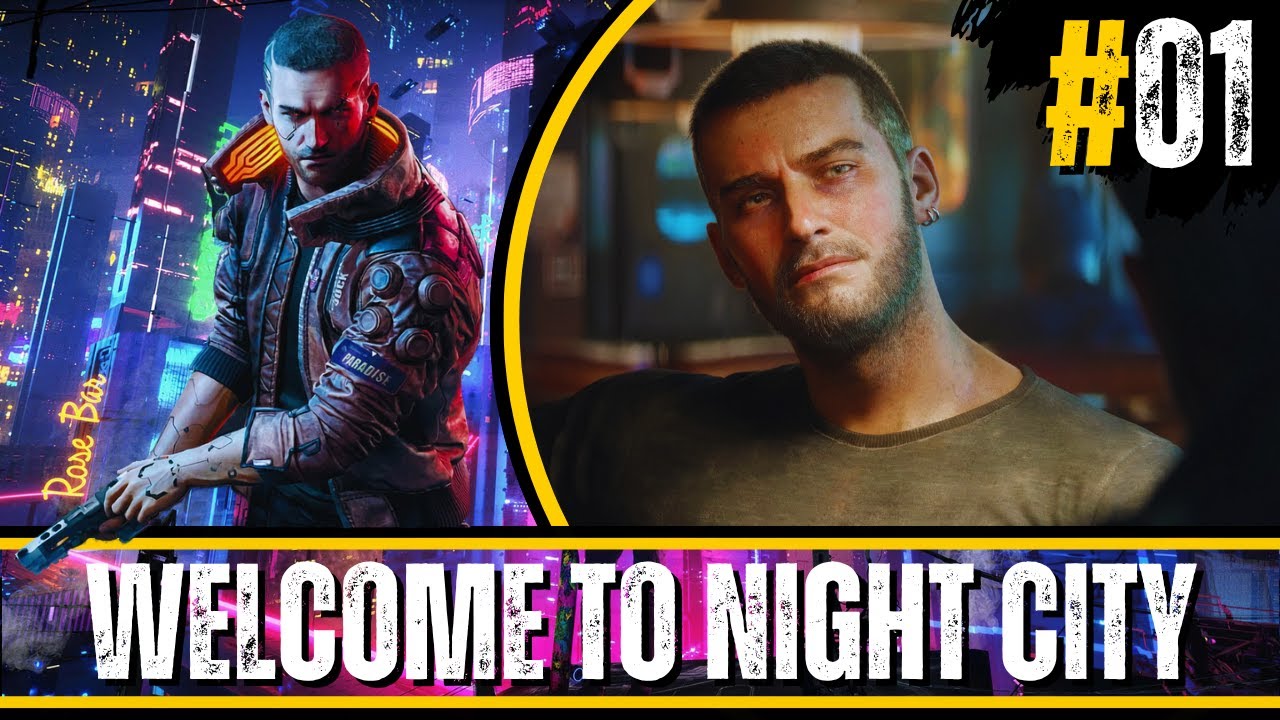 Welcome to Night City || Cyberpunk 2077 2.0 || The Prologue ...