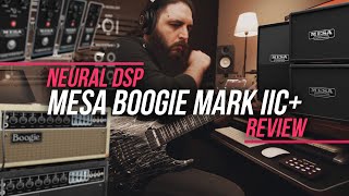 Neural DSP - Mesa Boogie Mark IIC+ Suite | Review