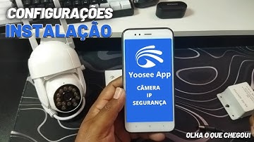 INSTALAÇÃO E CONFIGURAÇÃO CÂMERA IP DE SEGURANÇA  APP YOOSSE
