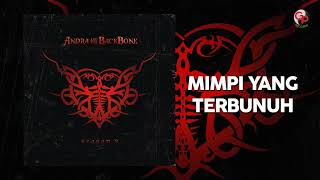 Andra And The Backbone - Mimpi Yang Terbunuh