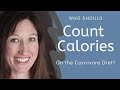 Carnivore Diet Calorie Counting