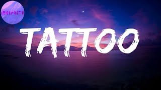 Tattoo (Letras) | Tú