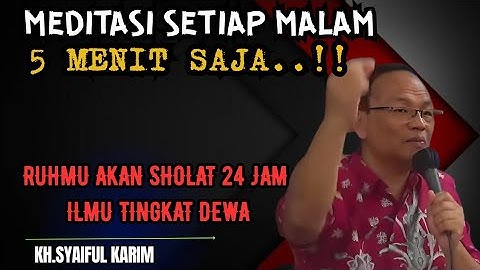 Meditasi setiap malam ,ilmu tingkat dewa 💥KH syaiful karim #tauhid #shorts 
