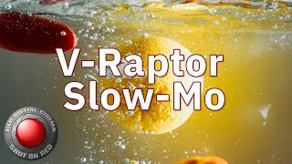 Red V-Raptor Slow Motion Testing