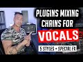 5 Fool Proof Mixing Vocal Chains With Plugins
