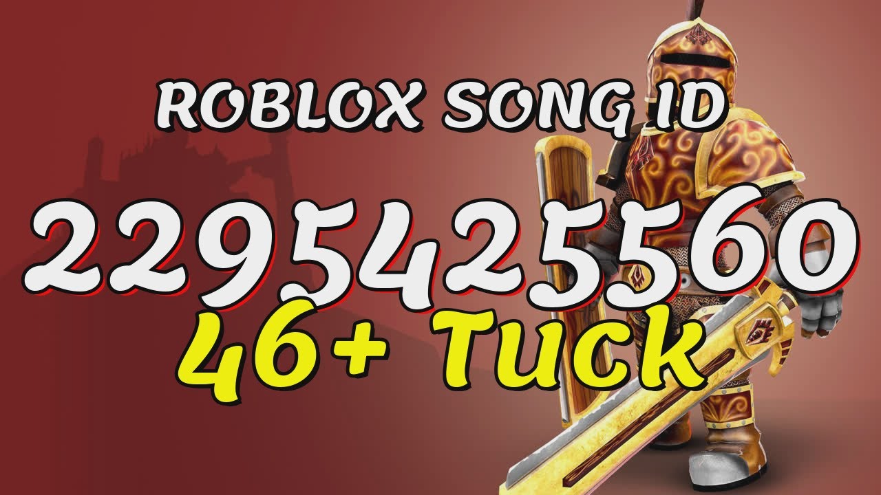 46 Tuck Roblox Song Ids Codes Youtube - roblox song id for black homestuck