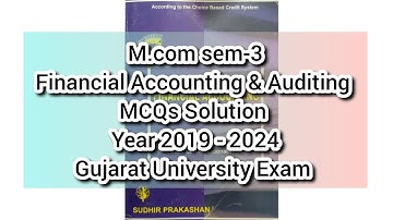 Financial Accounting MCQs Solution | M.com sem 3 | Year 2019 to 2024 | Gujarat University Exam