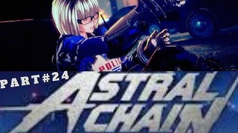 Astral Chain Walkthrough Gameplay Part 24: Trouble at Central City! | Nintendo Switch