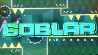 'Goblar' by CreatorCreepy [w/Coin] | Geometry Dash Daily #1122 (read desc)