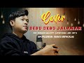 Debu debu jalanan cover by firdaus da4