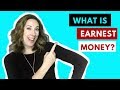 What is earnest money?