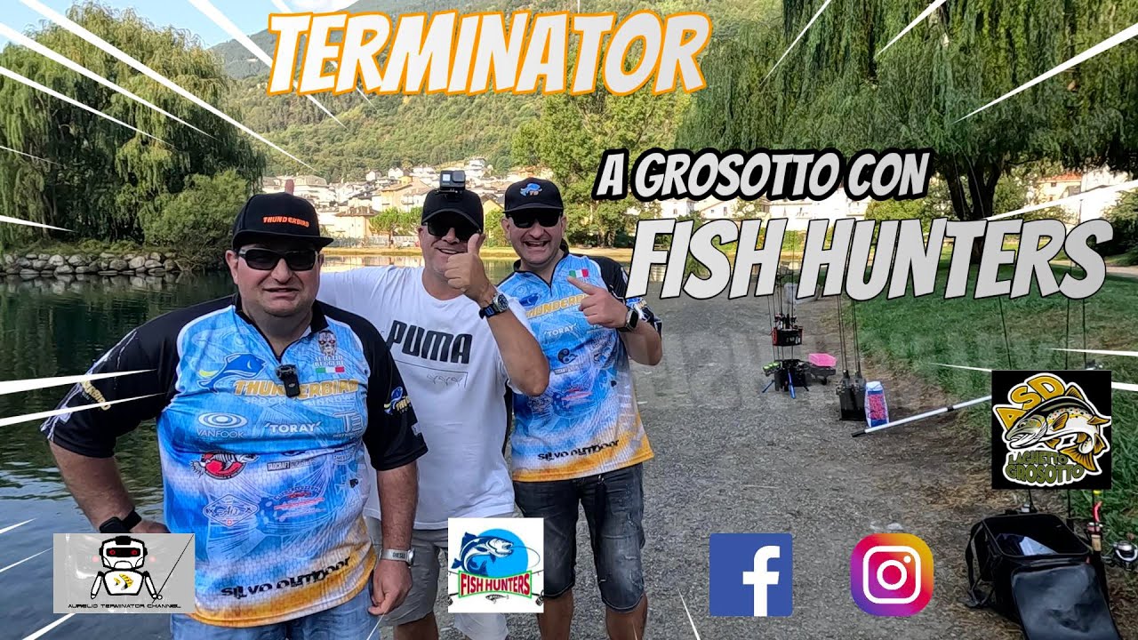 TERMINATOR A GROSOTTO CON FISH HUNTERS -(GROSOTTO-SO)