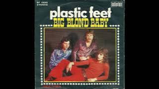 Plastic Feet - Big Blond Baby - 1974
