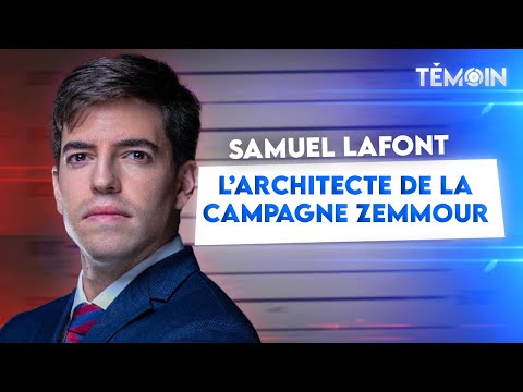 Samuel Lafont : L'architecte de la campagne Zemmour