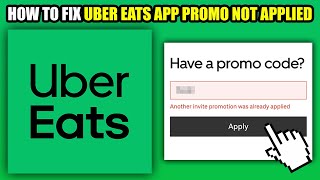 How To Fix Uber Eats App Promo Not Applied (2024)