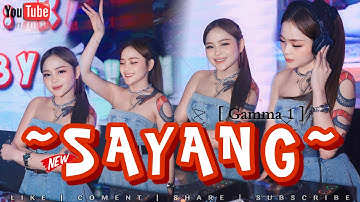 FUNKOT - SAYANG (GAMMA) FUNKOT NEW VERSION 2025 BY DJ MEYLIA