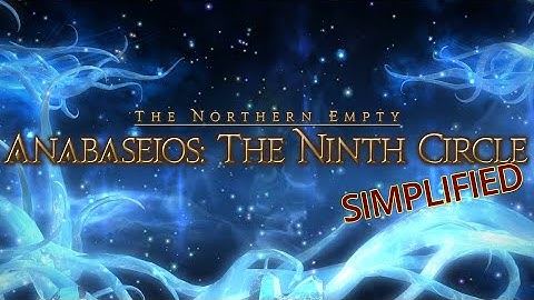 FFXIV Simplified - Pandæmonium - Anabaseios: The Ninth Circle