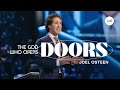 The god who opens doors  joel osteen