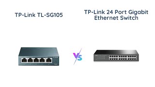 TP Link Network Switches TL SG105 vs TL SG1024S