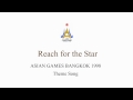 Asian Games13th Theme Song Reach For The Star mp3