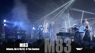 M83 - "WAIT" - Live in Atlanta 4/19/23