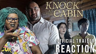 WHY, WERE THEY CHOSEN??? | KNOCK AT THE CABIN OFFICIAL TRAILER REACTION