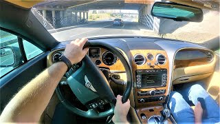 2005 Bentley Continental GT - POV Test Drive