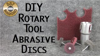 DIY Rotary Tool Abrasive Discs
