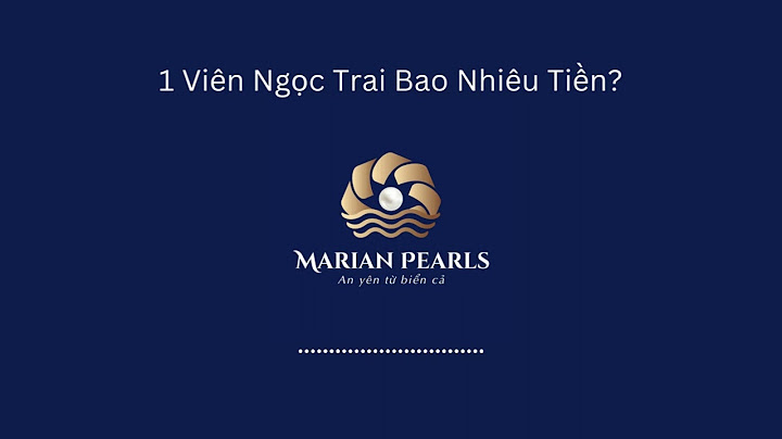 1 viên ngọc trai giá bao nhiêu năm 2024