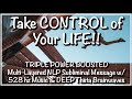 Take CONTROL of Your Life! - WARNING! VERY POWERFUL!✰ Subliminal w/528 hz &amp; Theta Brainwave Binaural
