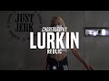 Redlic Class | Chris Brown - Lurkin ft. Tory Lanez | @JustJerk Dance Academy Mp3 Song