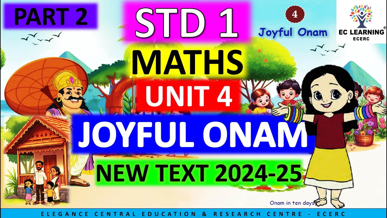 STD 1 MATHS UNIT 4 JOYFUL ONAM PART 2 | Ec Learning | ECERC #scert ...
