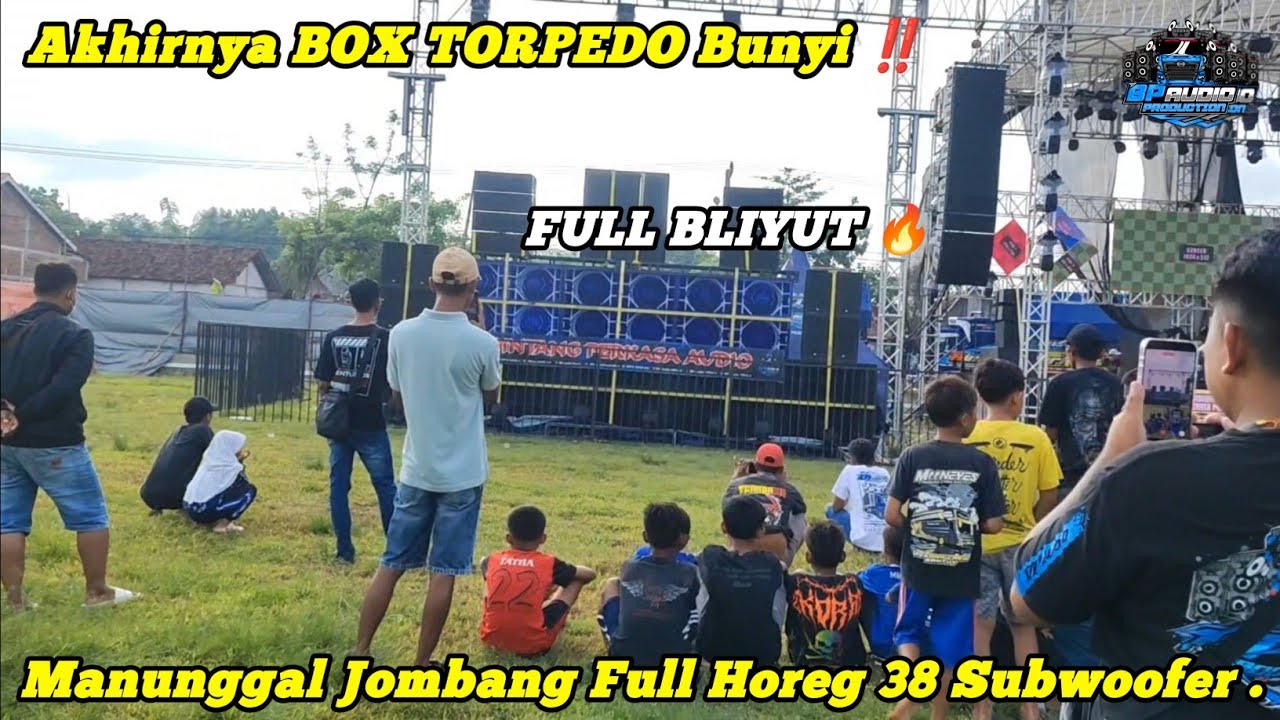 Akhirnya Di Bunyikan ‼️Begini Karakter Suara BOX TORPEDO Risetan Terbaru BP , Jombang Full Horeg