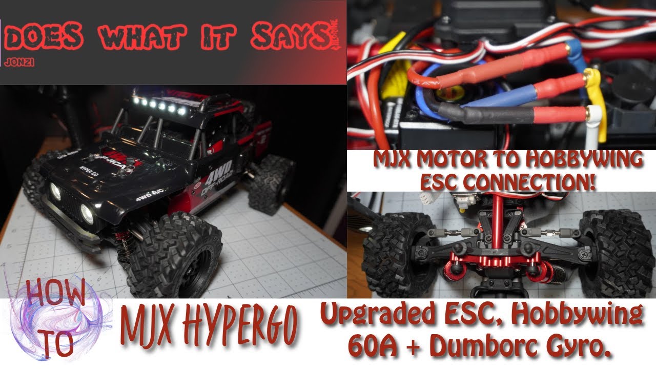 MJX HYPERGO, Hobbywing 60amp ESC + connector size, Dumborc reciever and gyro install.