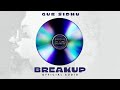 BREAK UP (Official Audio) Gur Sidhu | Veet Baljit | Punjabi Song 2023