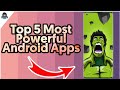 🔥 Top 5 AWESOME Android Applications | 5 Android Apps That You Should Know 😱