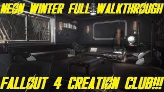 NEON WINTER FULL WALKTHROUGH! Fallout 4 Creation Club!!! (NEON FLATS)