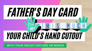 Cricut Father's Day Card - SUPER personalised!