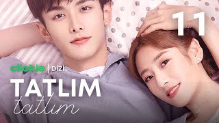 Tatlım Tatlım l 11. Bölüm l Sweet Sweet l Zhao Yi Qin , Ding Yi Yi  l  住我对面的小哥哥