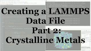 Using Python to Generate Simple Crystalline Materials for LAMMPS