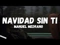 Manuel Medrano Navidad Sin Ti