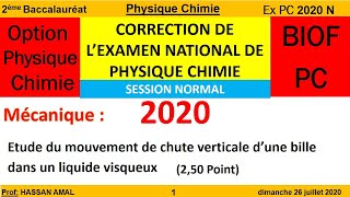 CORRECTION DE L'EXAMEN NATIONAL DE PHYSIQUE CHIMIE OPTION PHYSIQUE CHIMIE SESSION 2020 MÉCANIQUE 2,5